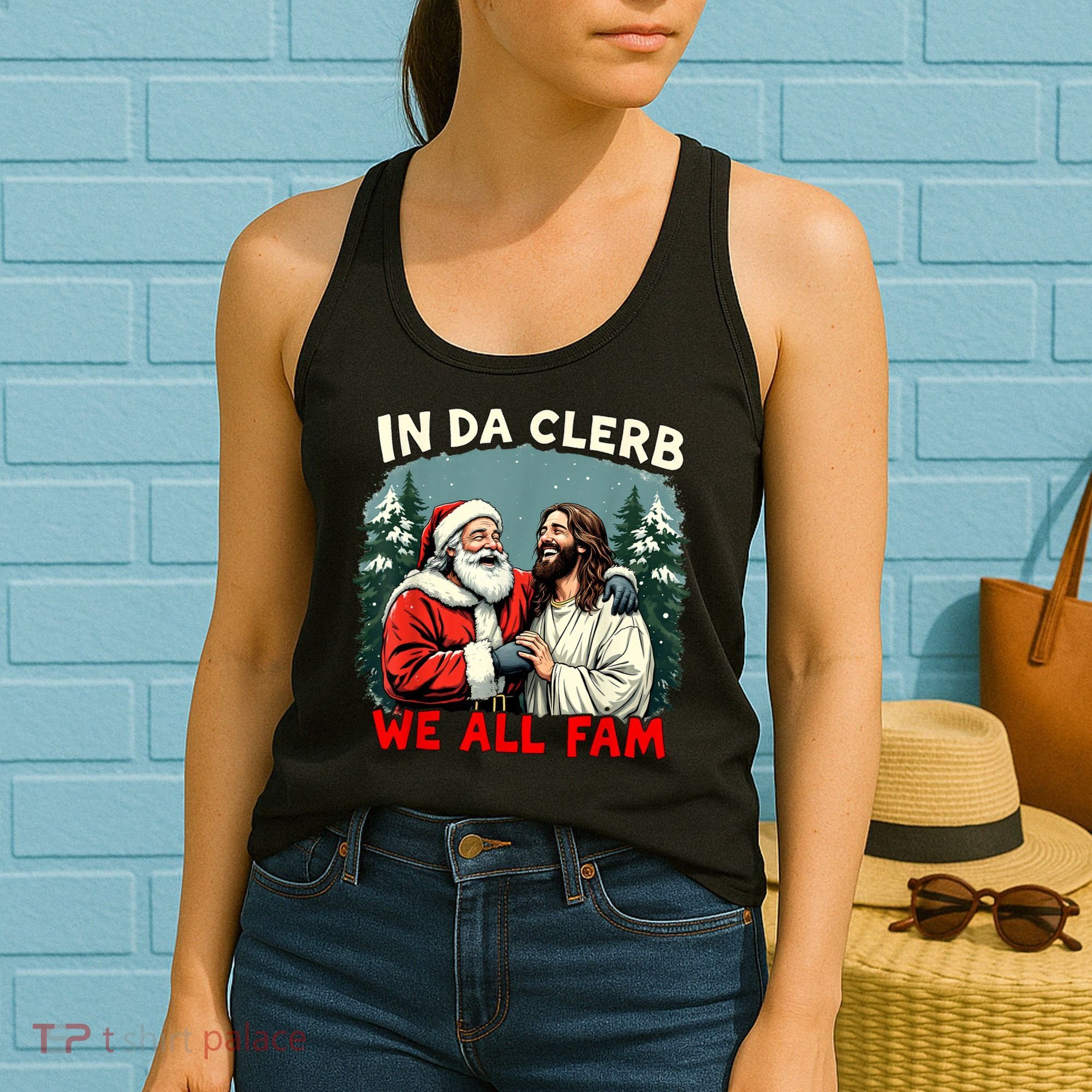 In Da Clerb We All Fam Funny Santa Jesus Christmas Christian Women's Tank Top
