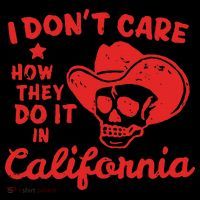 I DonT Care How They Do It In California Women's Hoodie thumb 2