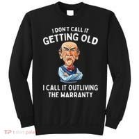 I DonT Call It Getting Old I Call It Outliving The Warranty Sweatshirt thumb 0