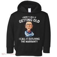 I DonT Call It Getting Old I Call It Outliving The Warranty Toddler Hoodie thumb 0