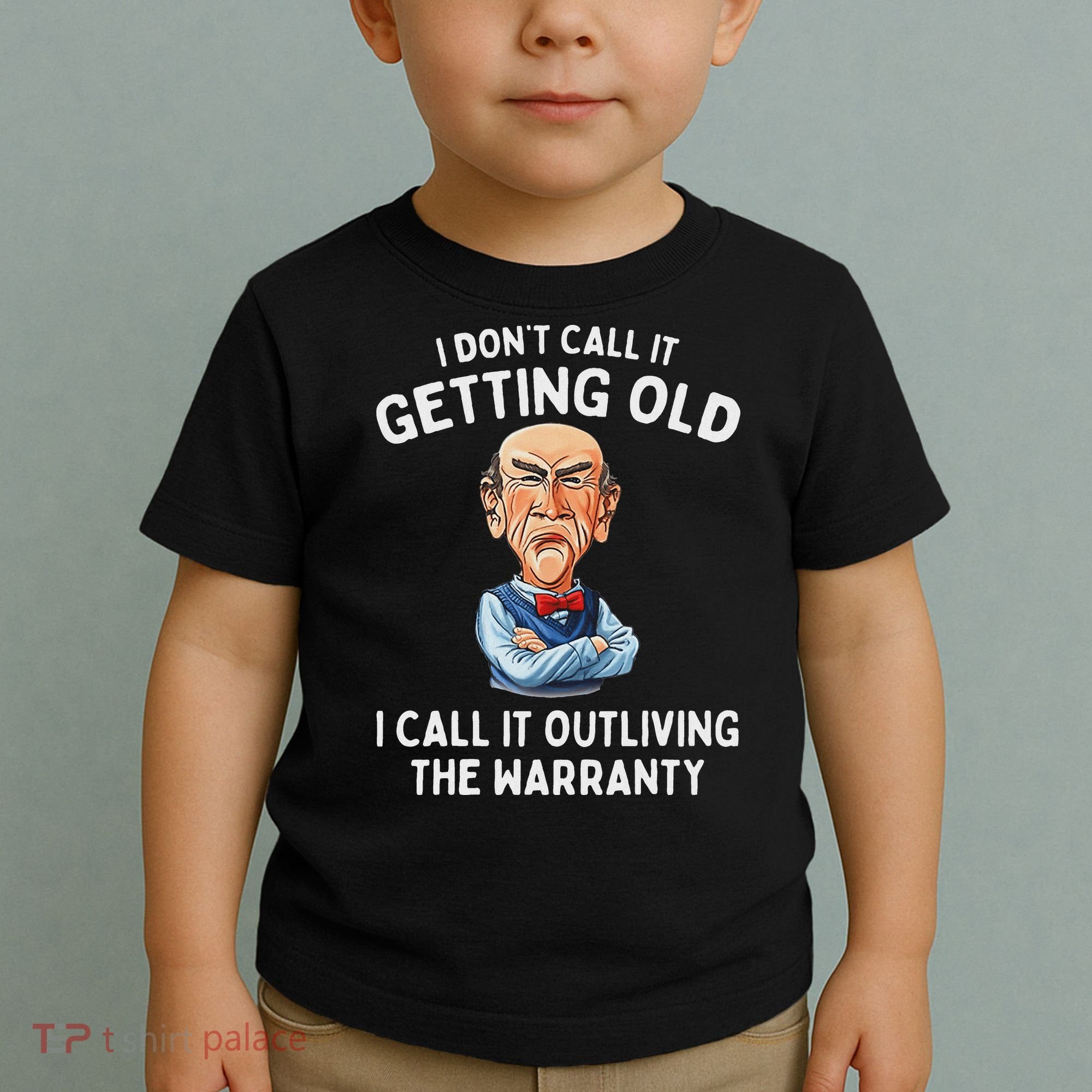 I DonT Call It Getting Old I Call It Outliving The Warranty Toddler T-Shirt