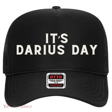 ItS Darius Day Funny Meme Hat