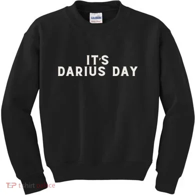 ItS Darius Day Funny Meme Kids Sweatshirt