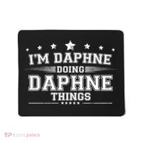 Im Daphne Doing Daphne Things Mousepad thumb 0