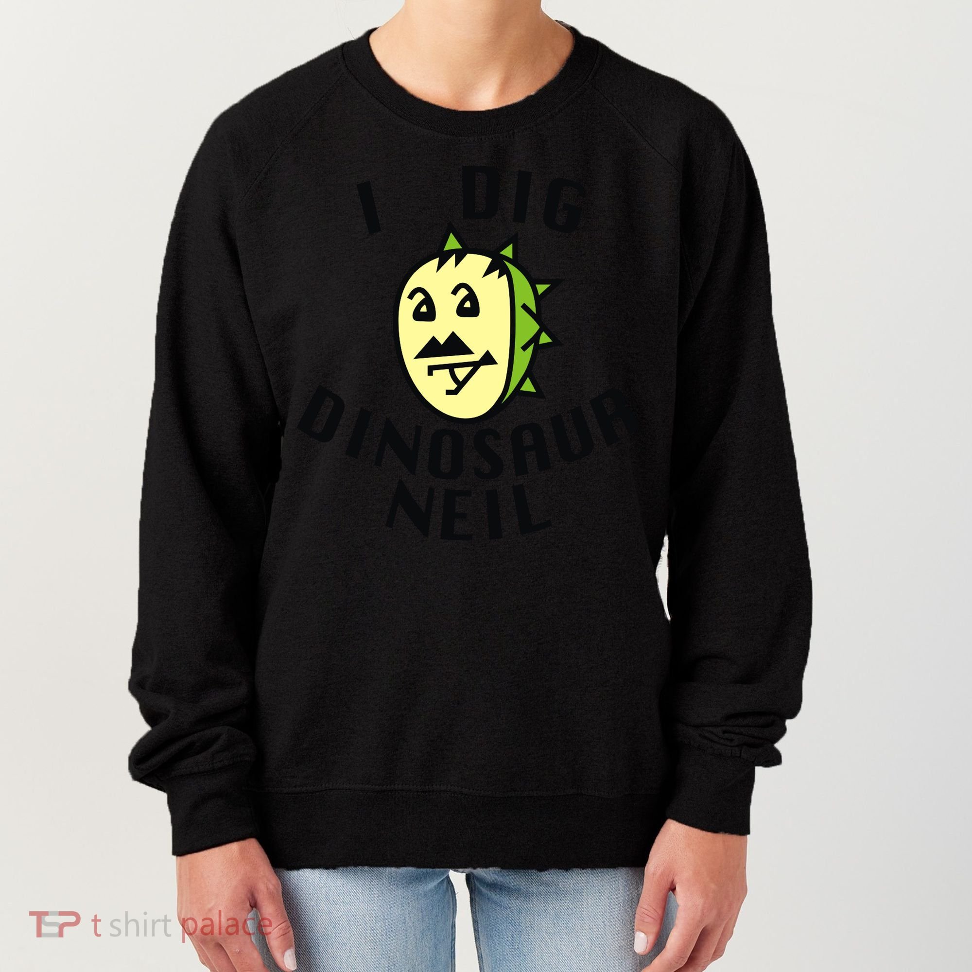 I Dig Dinosaur Neil Women's Sweatshirt