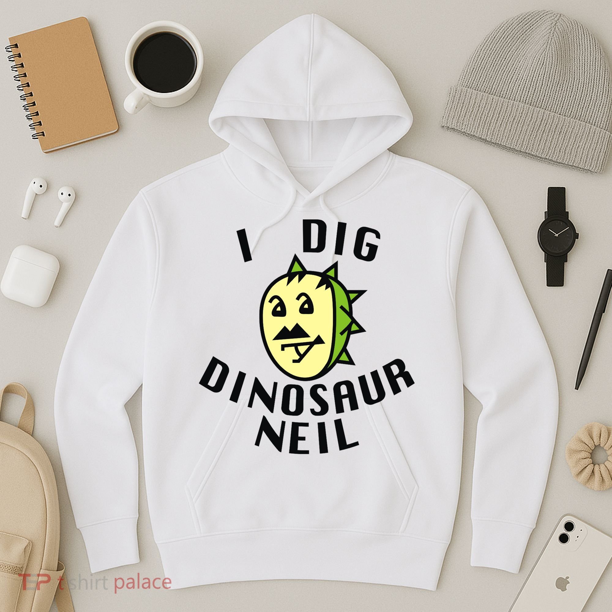 I Dig Dinosaur Neil Hoodie