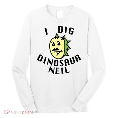 I Dig Dinosaur Neil Long Sleeve Shirt