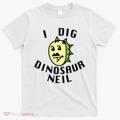 I Dig Dinosaur Neil T-Shirt