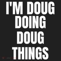 Im Doug Doing Doug Things Funny Birthday Name Gift Women's Sweatshirt thumb 2