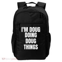 Im Doug Doing Doug Things Funny Birthday Name Gift Backpack thumb 0
