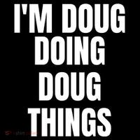 Im Doug Doing Doug Things Funny Birthday Name Gift Women's Hoodie thumb 2