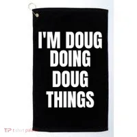 Im Doug Doing Doug Things Funny Birthday Name Gift Golf Towel thumb 0
