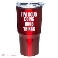 Im Doug Doing Doug Things Funny Birthday Name Gift Tumbler thumb 0