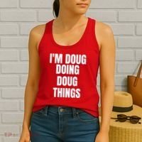 Im Doug Doing Doug Things Funny Birthday Name Gift Women's Tank Top thumb 2