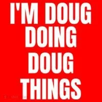 Im Doug Doing Doug Things Funny Birthday Name Gift Toddler T-Shirt thumb 4