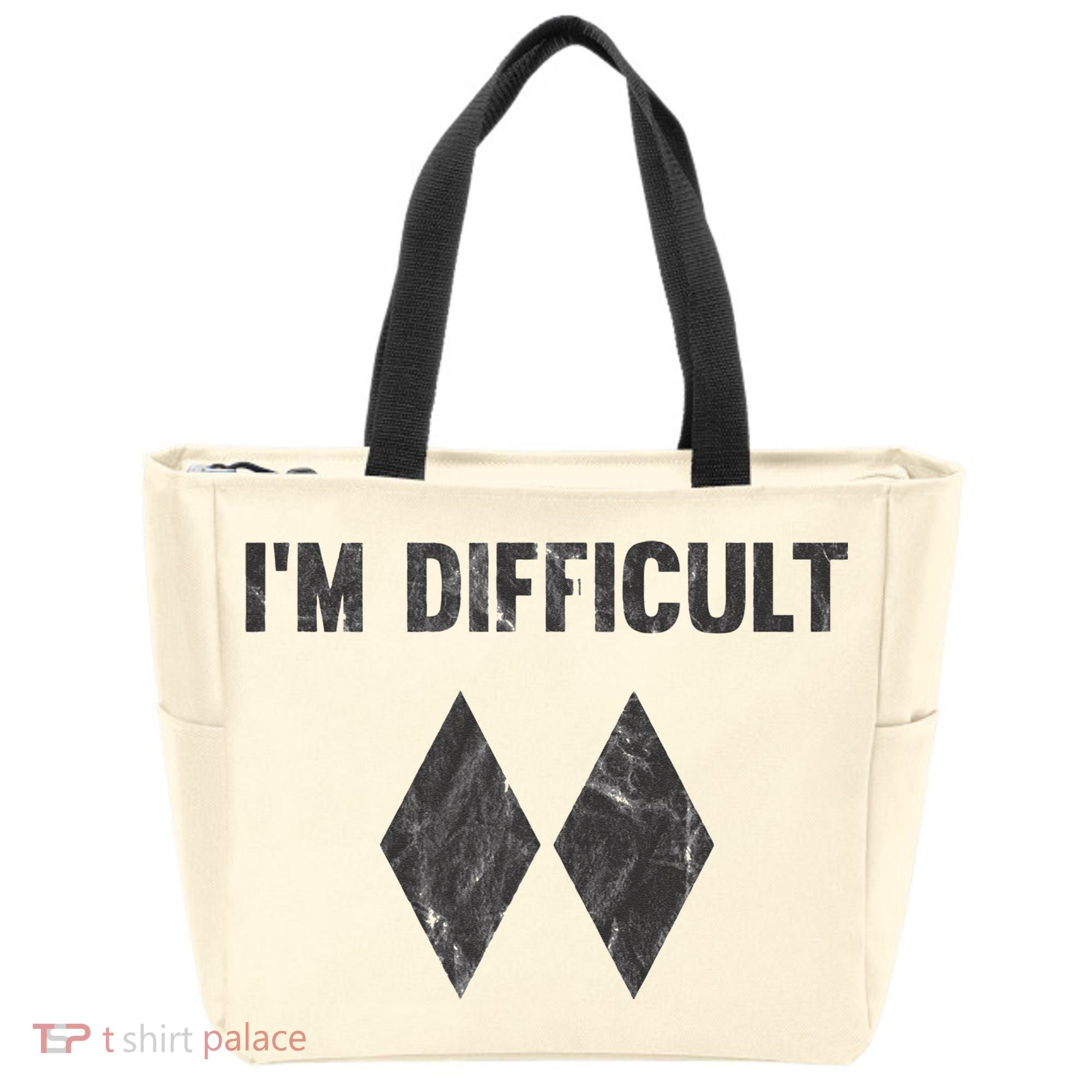 Im Difficult Double Black Diamond Ski Snowboard Tote Bag