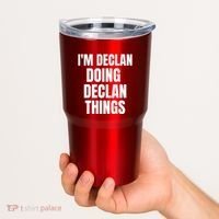 IM Declan Doing Declan Things Funny Birthday Name Gift Tumbler thumb 2