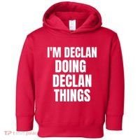IM Declan Doing Declan Things Funny Birthday Name Gift Toddler Hoodie thumb 0