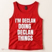 IM Declan Doing Declan Things Funny Birthday Name Gift Tank Top thumb 2
