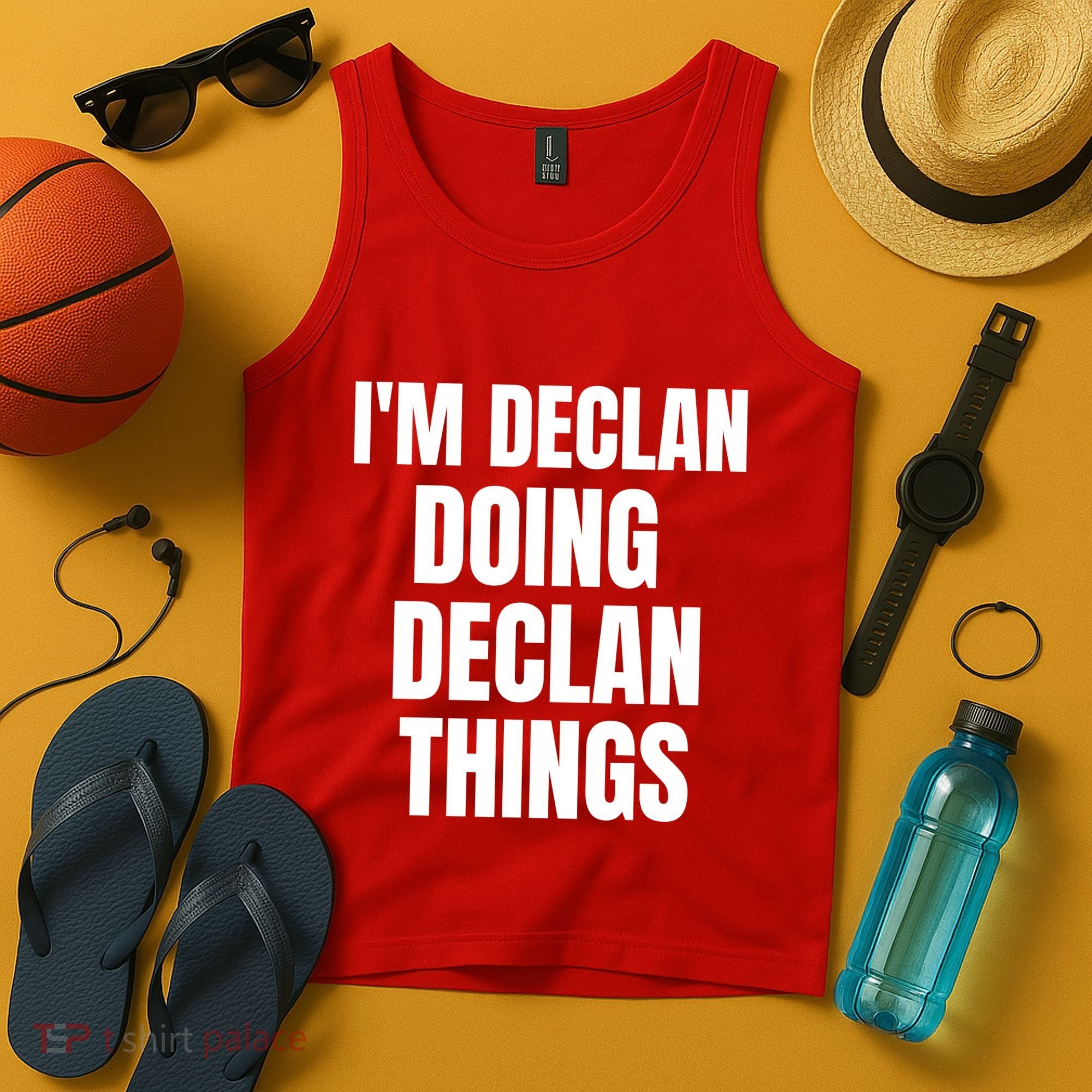 IM Declan Doing Declan Things Funny Birthday Name Gift Tank Top