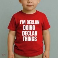 IM Declan Doing Declan Things Funny Birthday Name Gift Toddler T-Shirt thumb 2