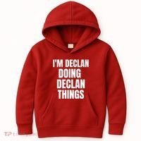 IM Declan Doing Declan Things Funny Birthday Name Gift Kids Hoodie thumb 0
