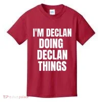IM Declan Doing Declan Things Funny Birthday Name Gift Kids T-Shirt thumb 0