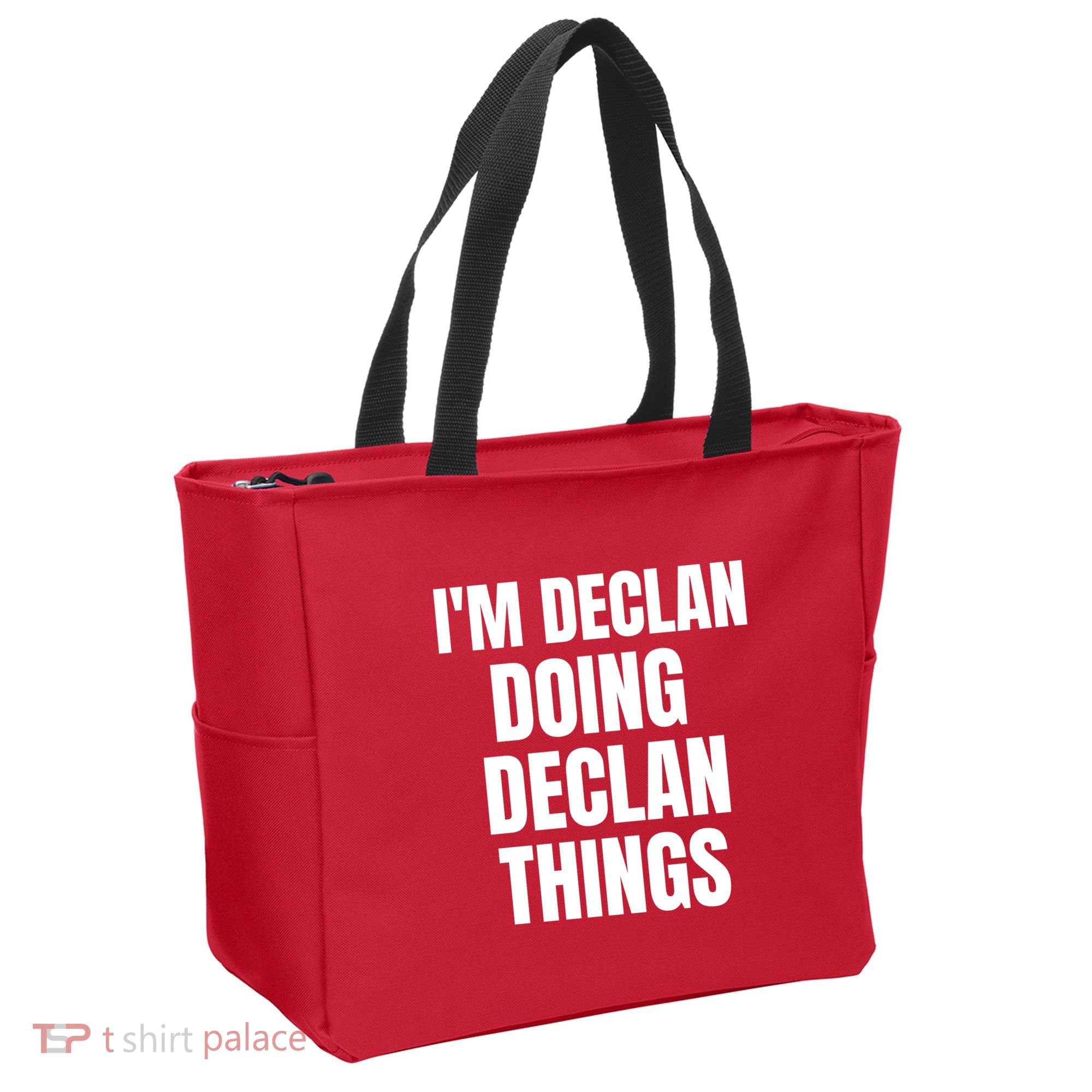 IM Declan Doing Declan Things Funny Birthday Name Gift Tote Bag