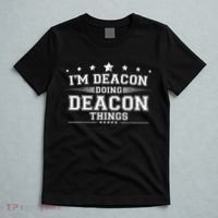 Im Deacon Doing Deacon Things T-Shirt thumb 5