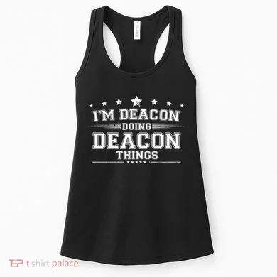 Im Deacon Doing Deacon Things Women's Tank Top