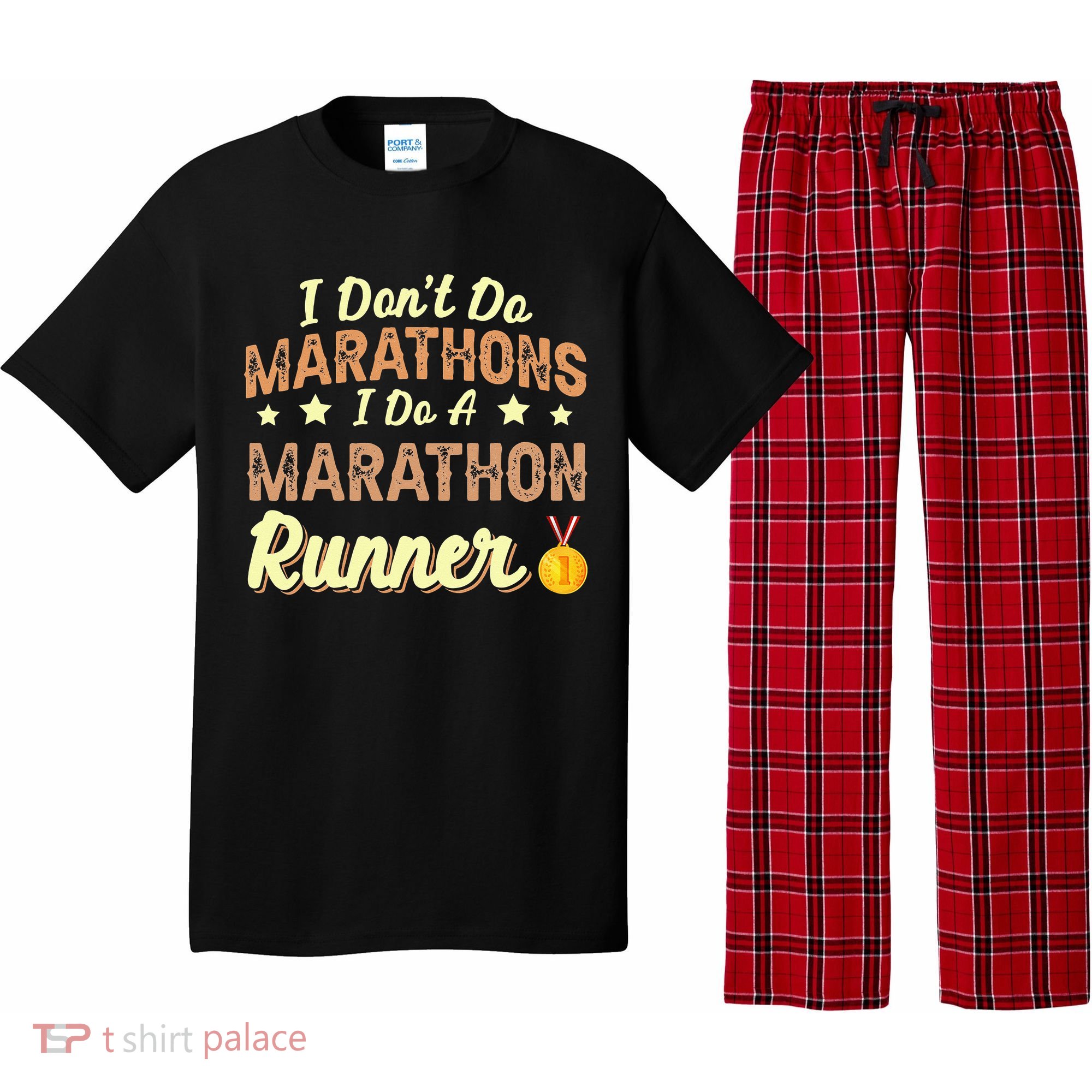 I Dont Do Marathons I Do A Marathon Runner Running Pajama Set