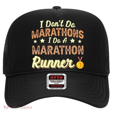 I Dont Do Marathons I Do A Marathon Runner Running Hat