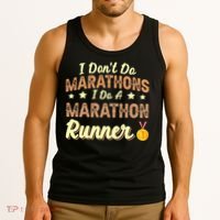 I Dont Do Marathons I Do A Marathon Runner Running Tank Top thumb 3