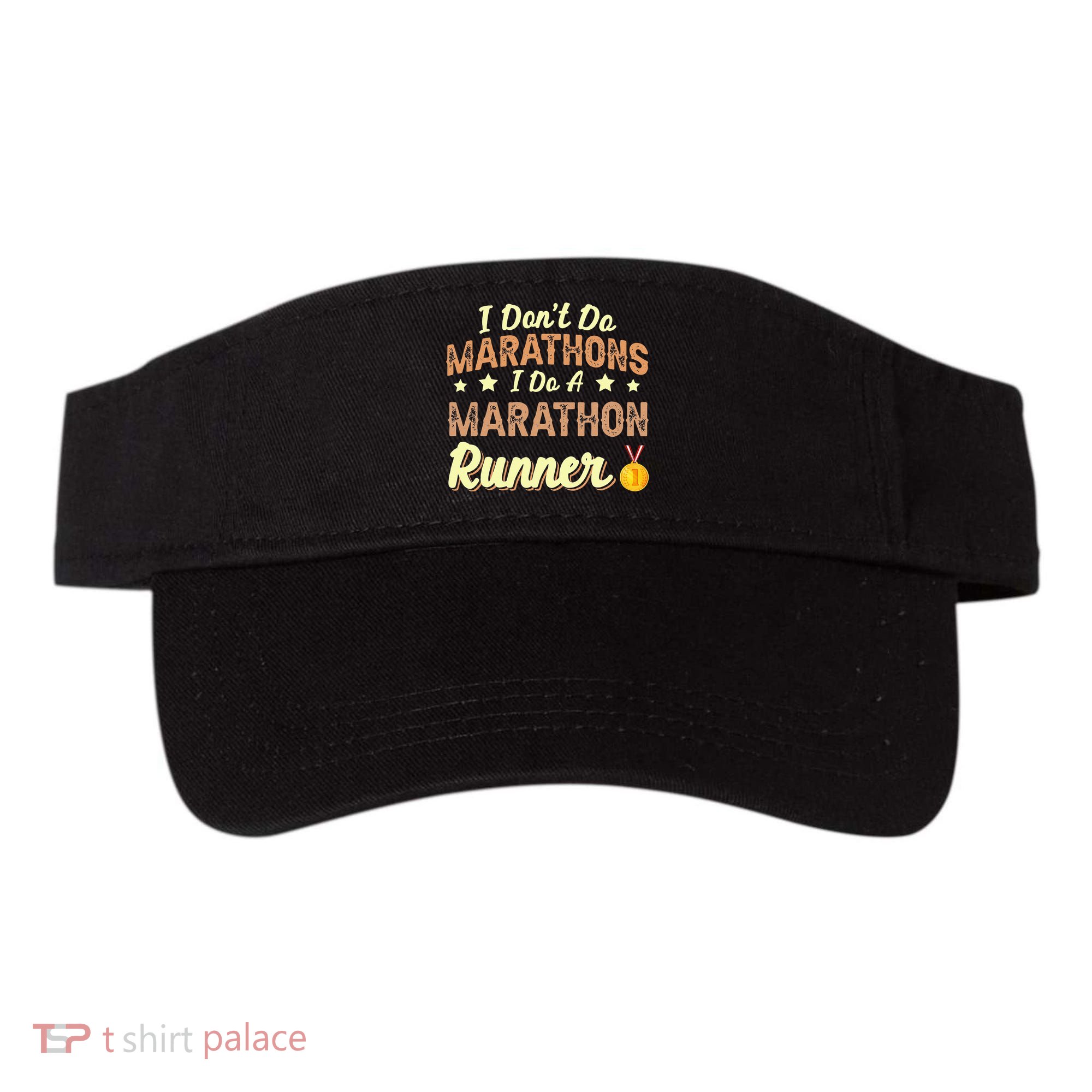 I Dont Do Marathons I Do A Marathon Runner Running Visor