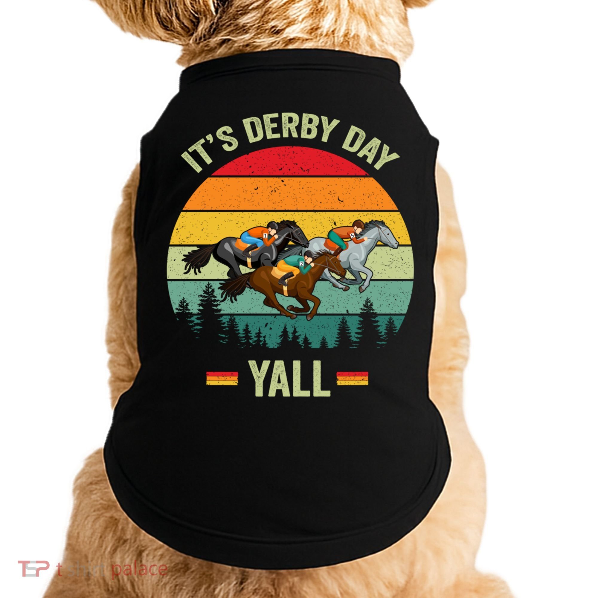 It's Derby Day Yall Retro Derby Horse Racing Lovers Gift Doggie Tank