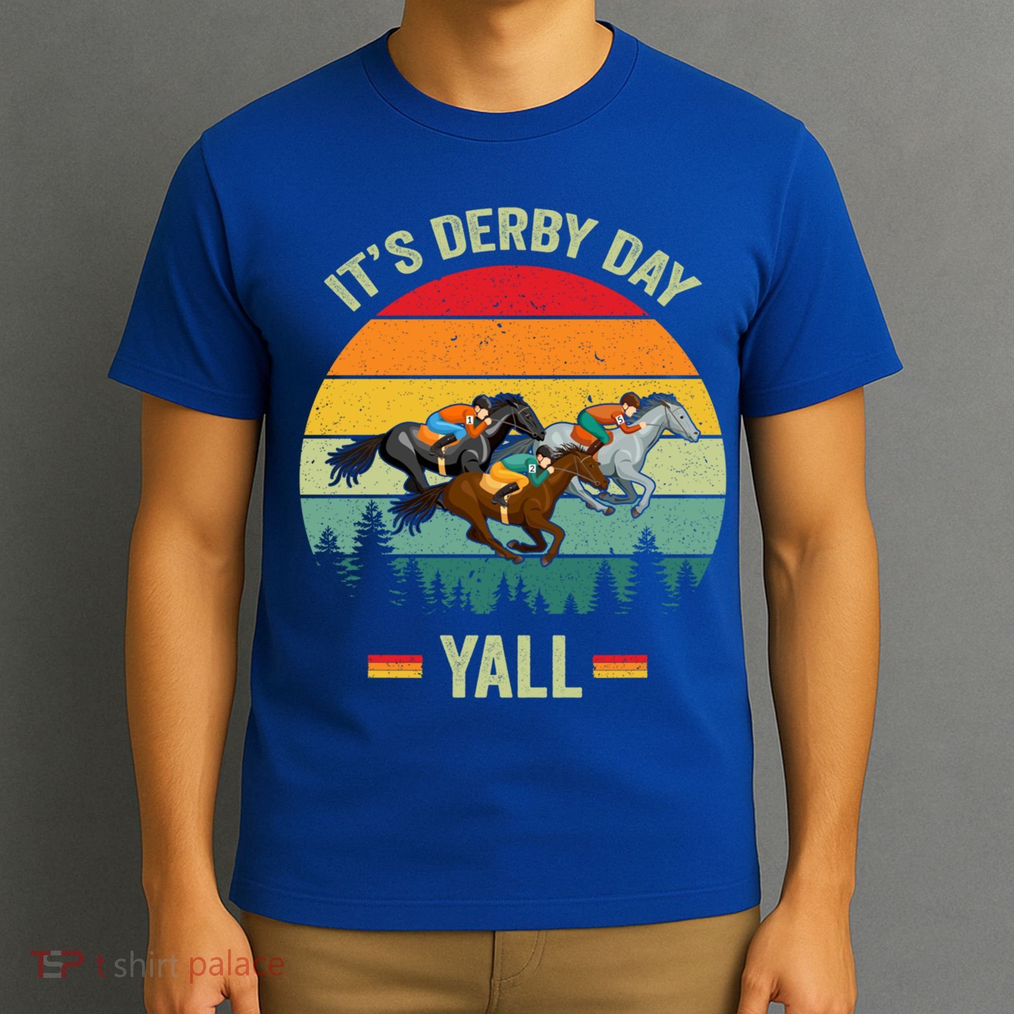 It's Derby Day Yall Retro Derby Horse Racing Lovers Gift T-Shirt