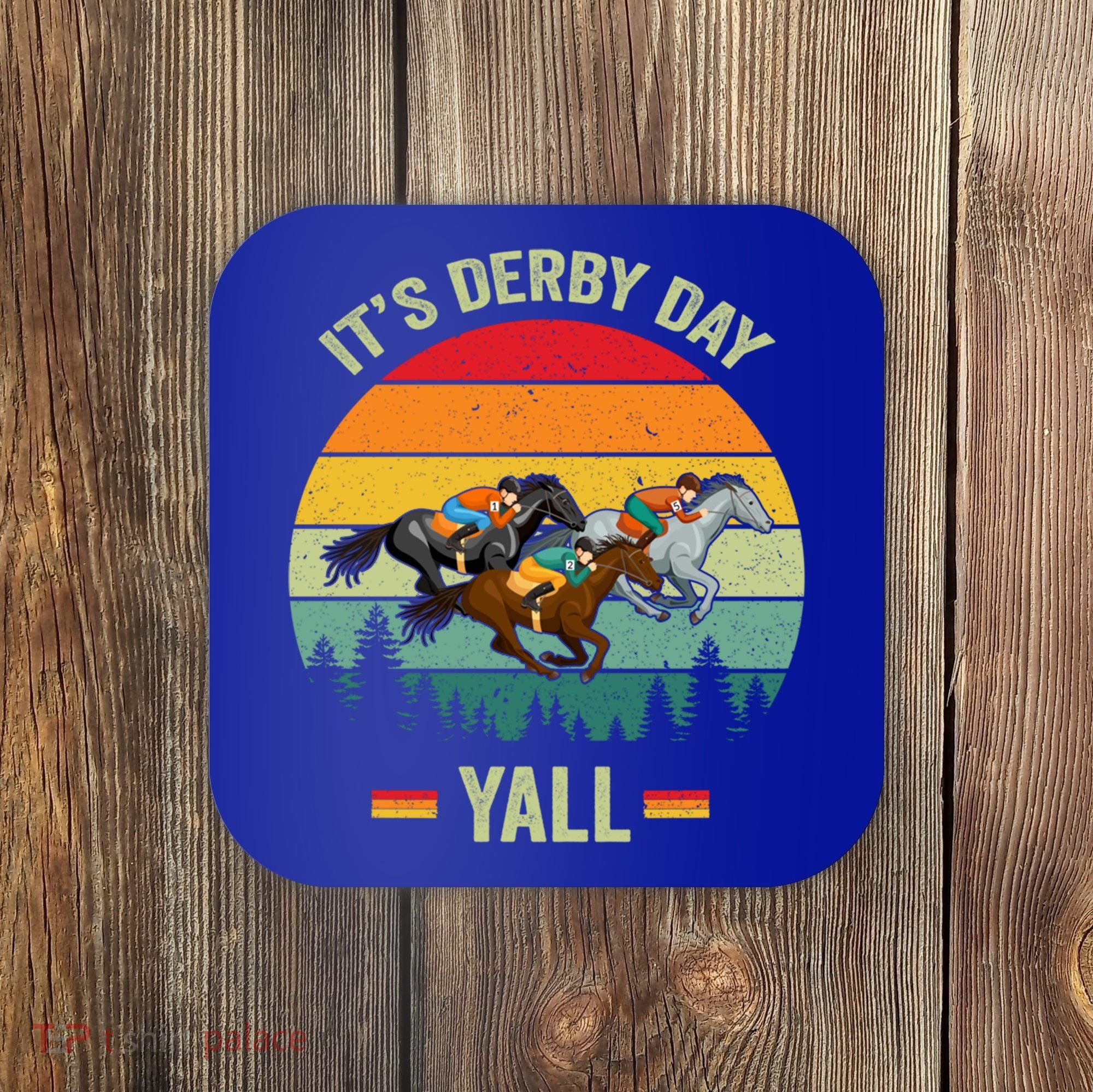 It's Derby Day Yall Retro Derby Horse Racing Lovers Gift Coaster