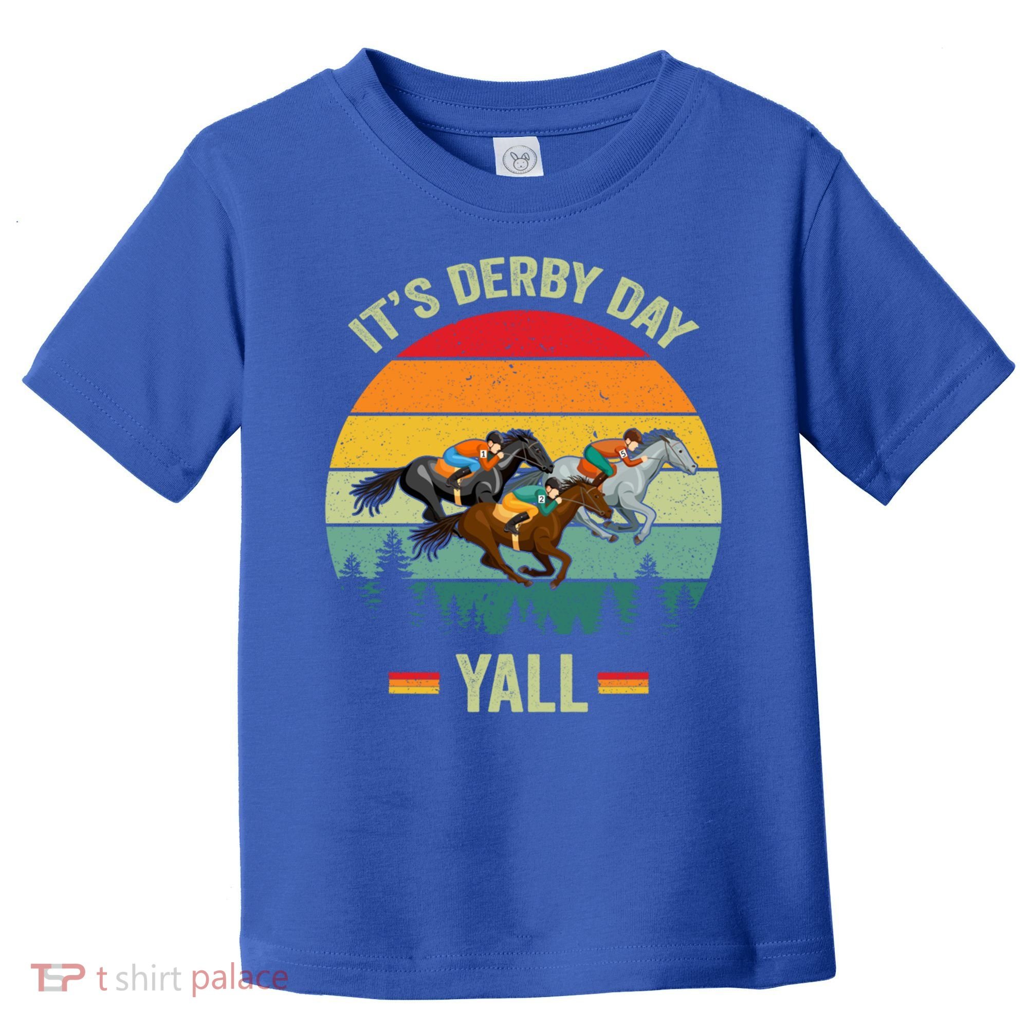 It's Derby Day Yall Retro Derby Horse Racing Lovers Gift Toddler T-Shirt