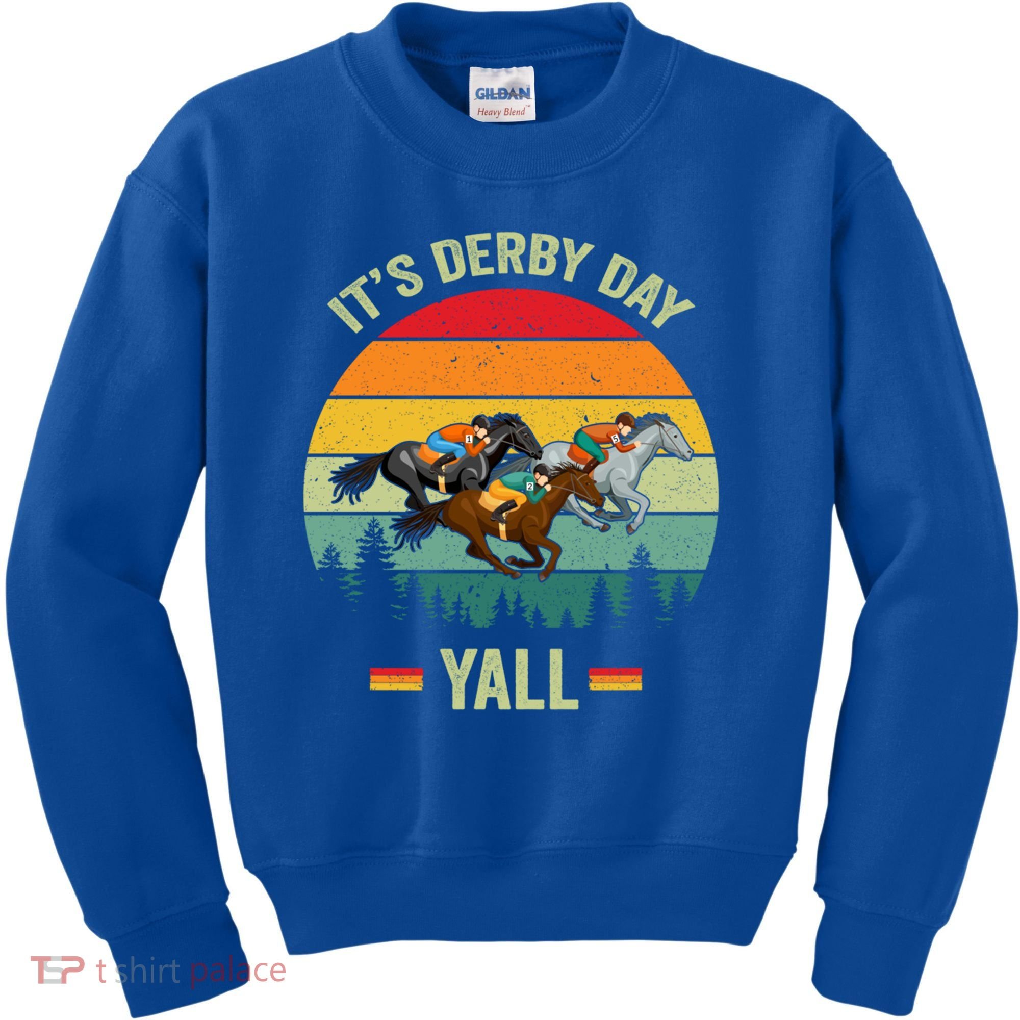 It's Derby Day Yall Retro Derby Horse Racing Lovers Gift Kids Sweatshirt