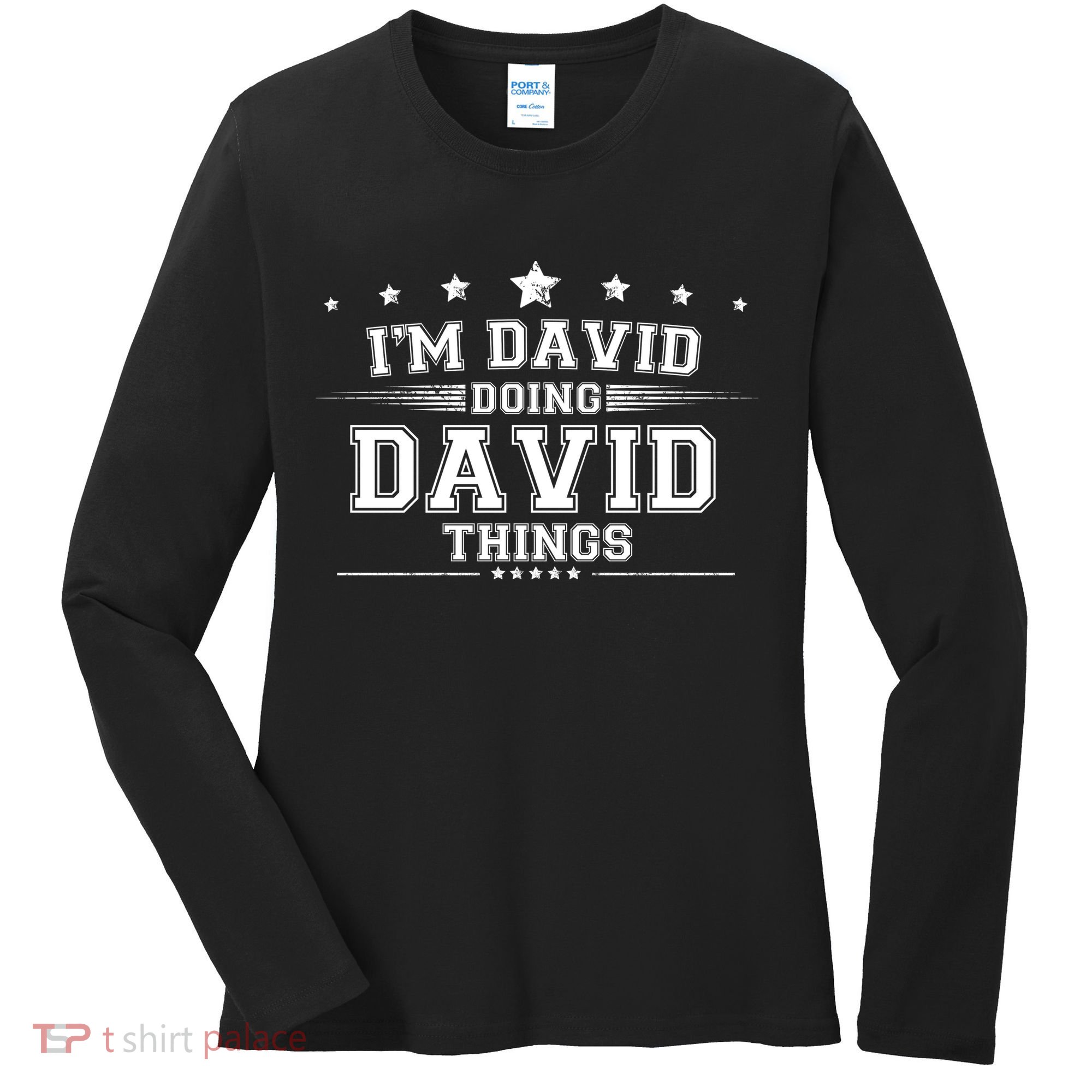 Im David Doing David Things Women's Long Sleeve Shirt