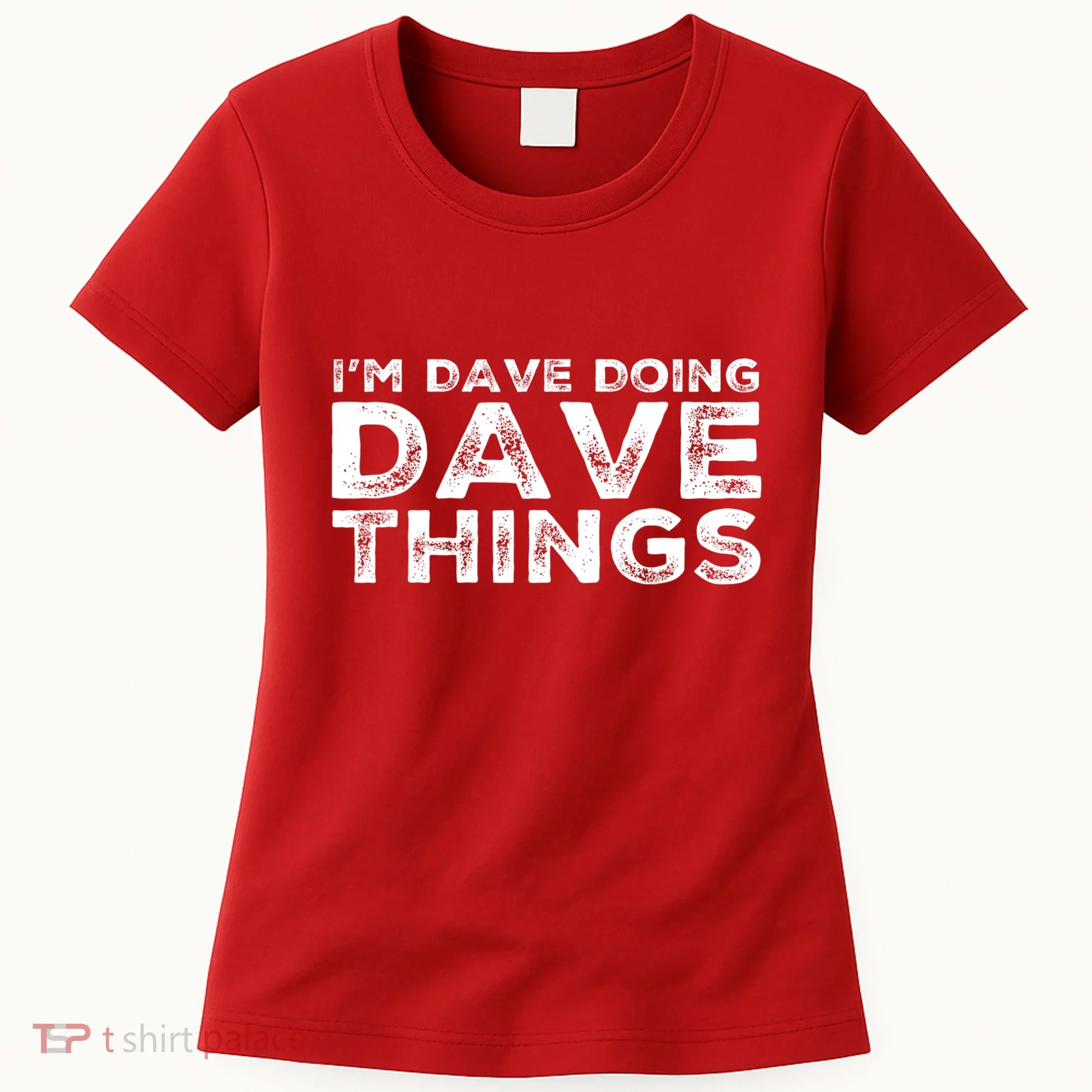 IM Dave Doing Dave Things Personalized Name Gifts Vintage Women's T-Shirt
