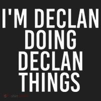IM Declan Doing Declan Things Funny Birthday Name Gift Idea Women's Sweatshirt thumb 2