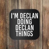 IM Declan Doing Declan Things Funny Birthday Name Gift Idea Coaster thumb 0