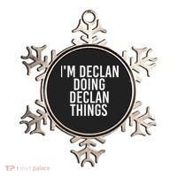 IM Declan Doing Declan Things Funny Birthday Name Gift Idea Ornament thumb 0