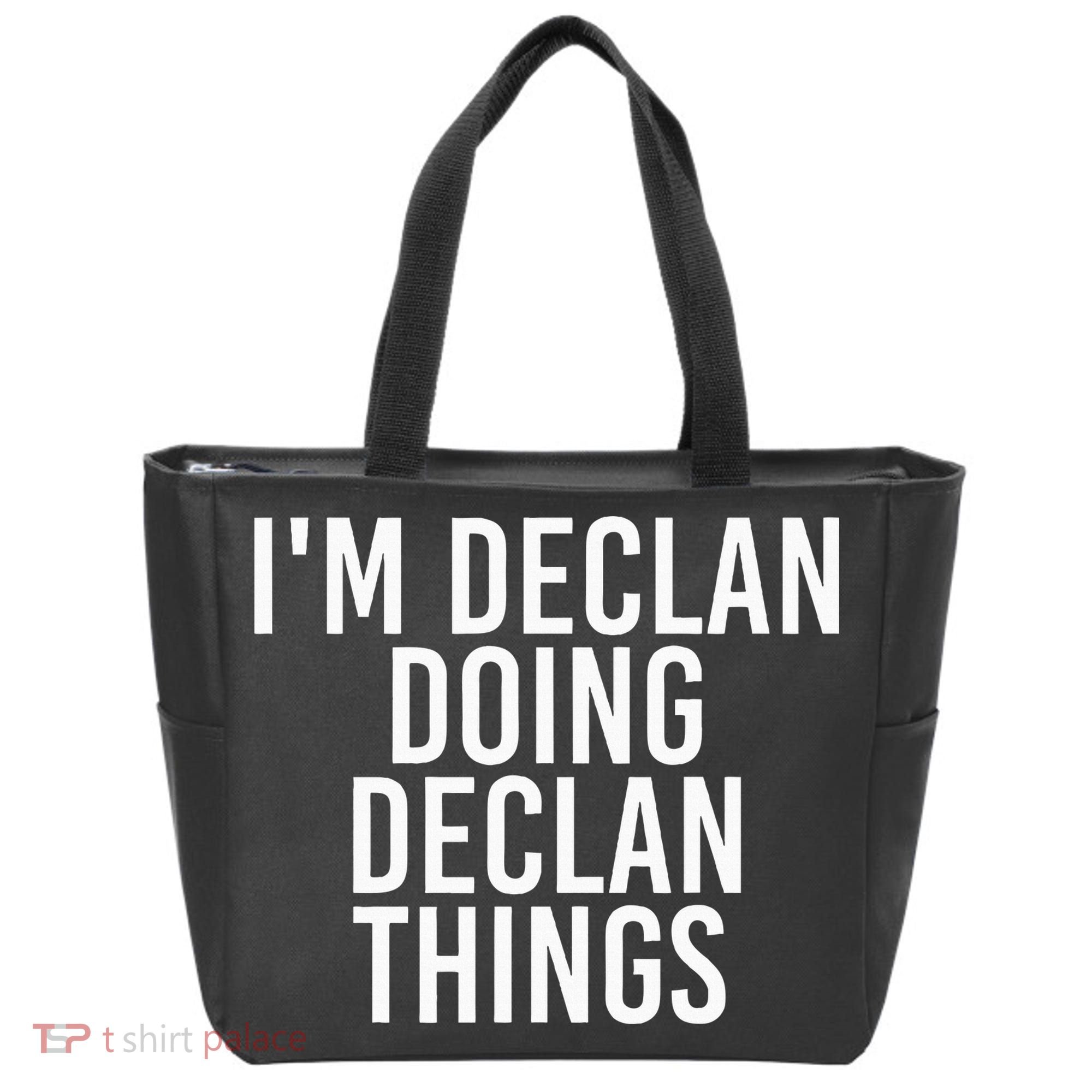 IM Declan Doing Declan Things Funny Birthday Name Gift Idea Tote Bag