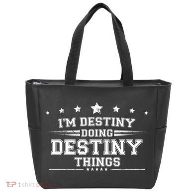 Im Destiny Doing Destiny Things Tote Bag
