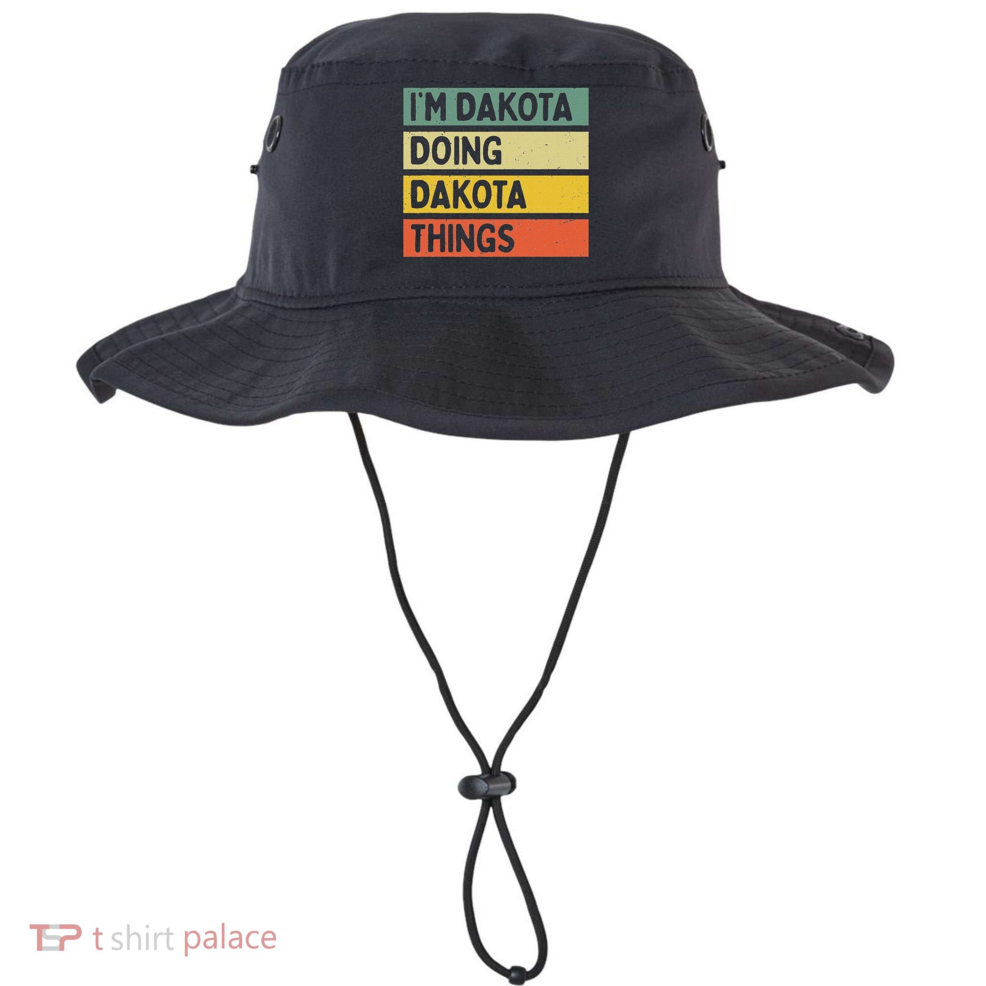 IM Dakota Doing Dakota Things Funny Personalized Quote Bucket Hat