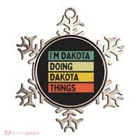 IM Dakota Doing Dakota Things Funny Personalized Quote Ornament thumb 0