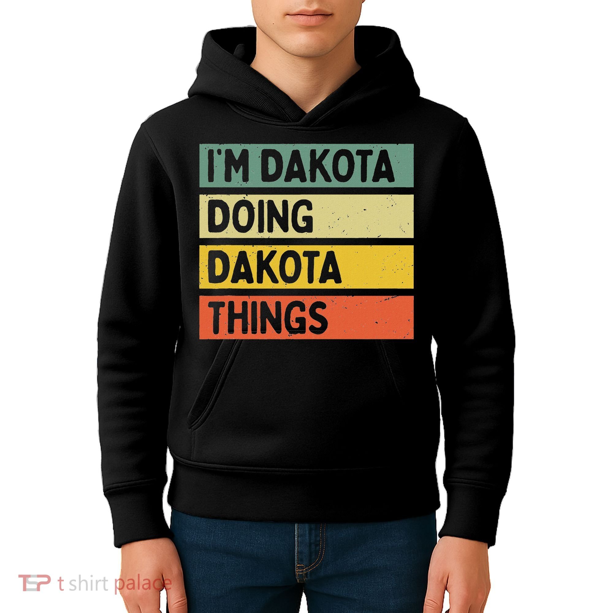 IM Dakota Doing Dakota Things Funny Personalized Quote Kids Hoodie