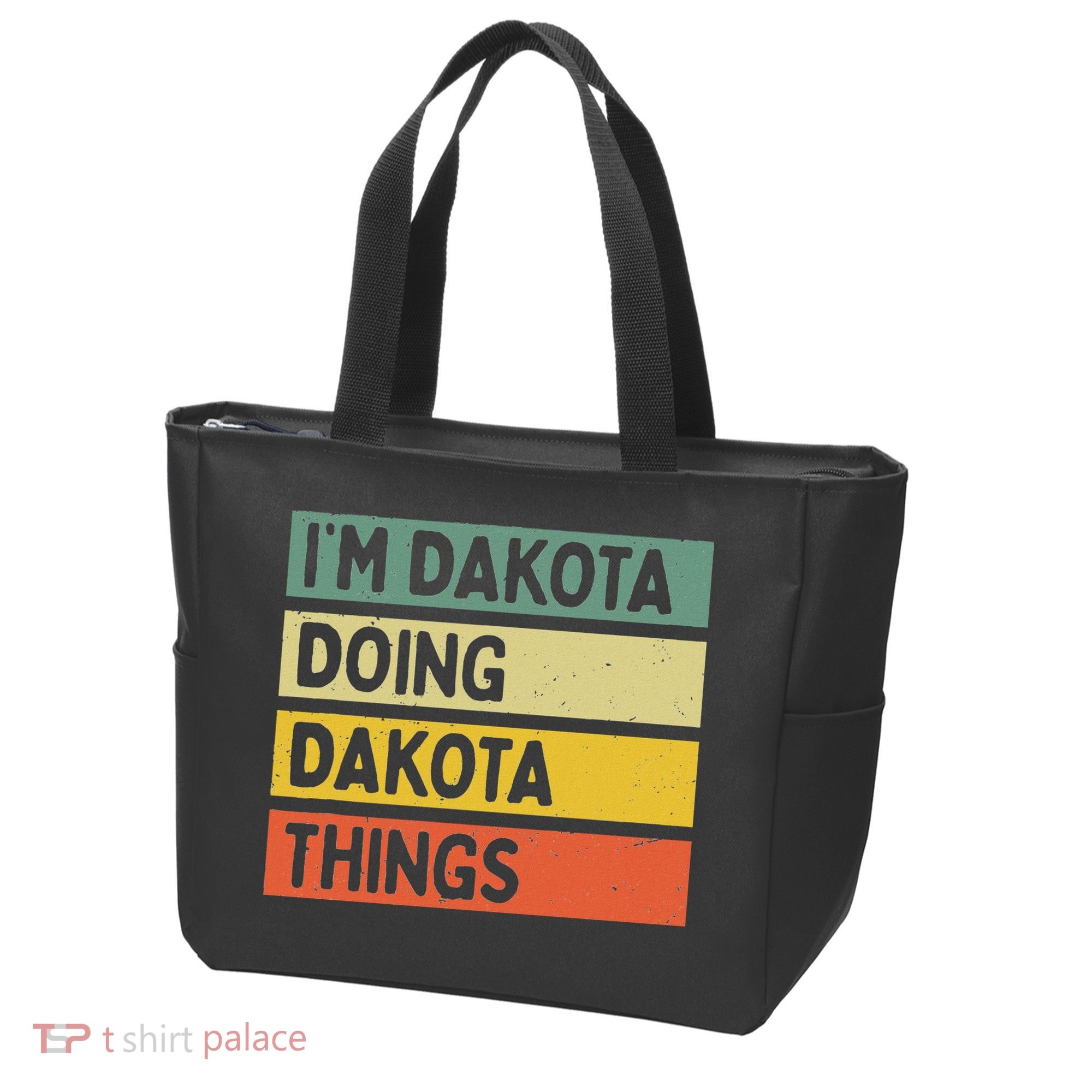 IM Dakota Doing Dakota Things Funny Personalized Quote Tote Bag